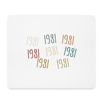Born in 1981 - legendary since 1981 - Mouse Pad (horizontal) - white - Front