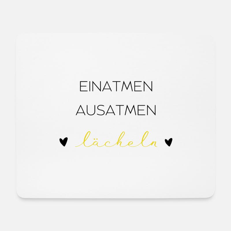 Selbstliebe Einatmen Ausatmen Lächeln - Mousepad (Querformat) - Weiß