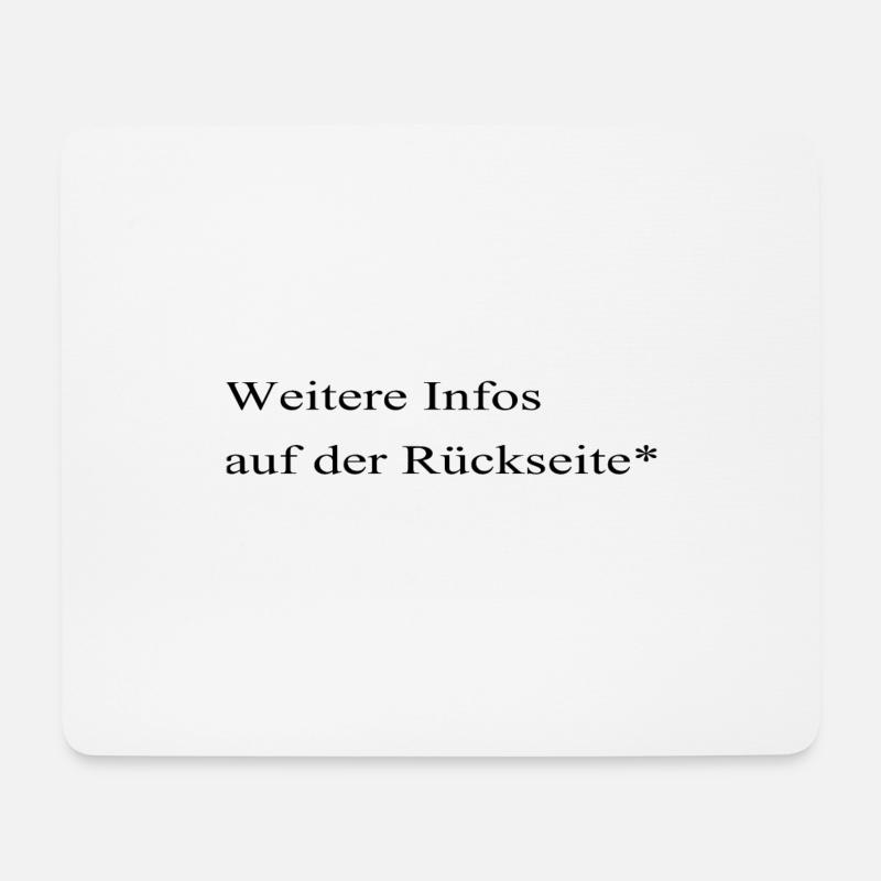 Weitere Infos auf der Rückseite* - Mousepad (Querformat) - Weiß