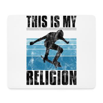 Skateboarding is my Religion Skateboard Skate sk8 - Mousepad (Querformat) - Weiß - Vorne