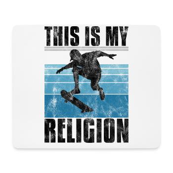 This is My Religion Skateboard Skate Skateboarder - Mousepad (Querformat) - Weiß - Vorne