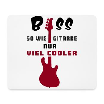 "Bass - so wie Gitarre nur viel cooler" Musik - Mousepad (Querformat) - Weiß - Vorne