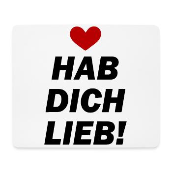 Hab Dich Lieb Liebe - Mousepad (Querformat) - Weiß - Vorne