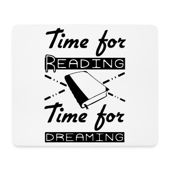 Time for Reading & Dreaming - Mouse Pad (horizontal) - white - Front