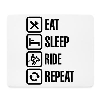 Eat sleep ride repeat - Mousepad (Querformat) - Weiß - Vorne