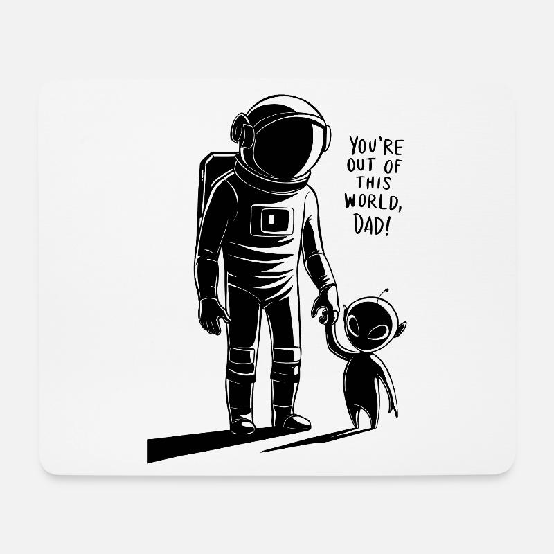 Du bist nicht von dieser Welt, Papa - Mousepad (Querformat) - Weiß