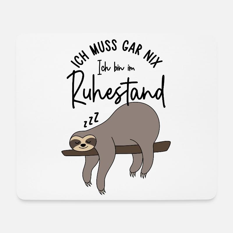 Faultier - Ich muss gar nix Ich bin im Ruhestand - Mousepad (Querformat) - Weiß