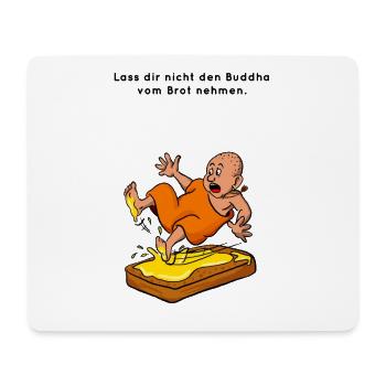 Butterbuddha - Achtsamkein mit Humor - Mousepad (Querformat) - Weiß - Vorne