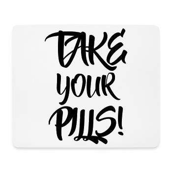 Nehme deine Pillen - Mousepad (Querformat) - Weiß - Vorne