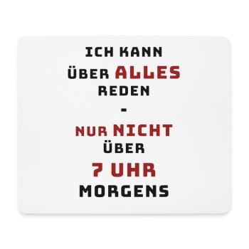 Humorvolles Sprichwort für Morgenliebhaber - Mousepad (Querformat) - Weiß - Vorne