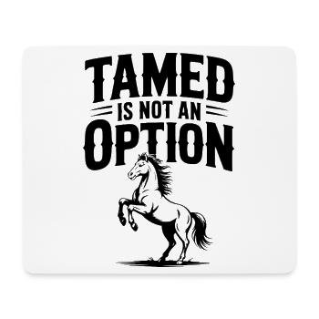 Tamed Is Not an Option - Mouse Pad (horizontal) - white - Front