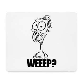 WEEEP? Baffled Chicken Head – Humor - Mouse Pad (horizontal) - white - Front