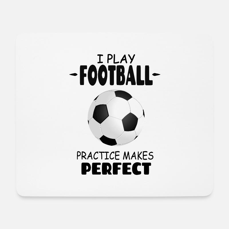 I_Play_Football_Practice_Makes_Perfect - Mousepad (Querformat) - Weiß