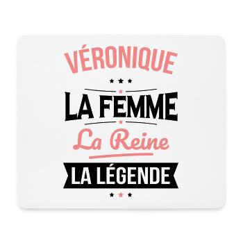 Véronique - La Femme - La Reine - La Légende - Tapis de souris (format paysage) - blanc - Devant
