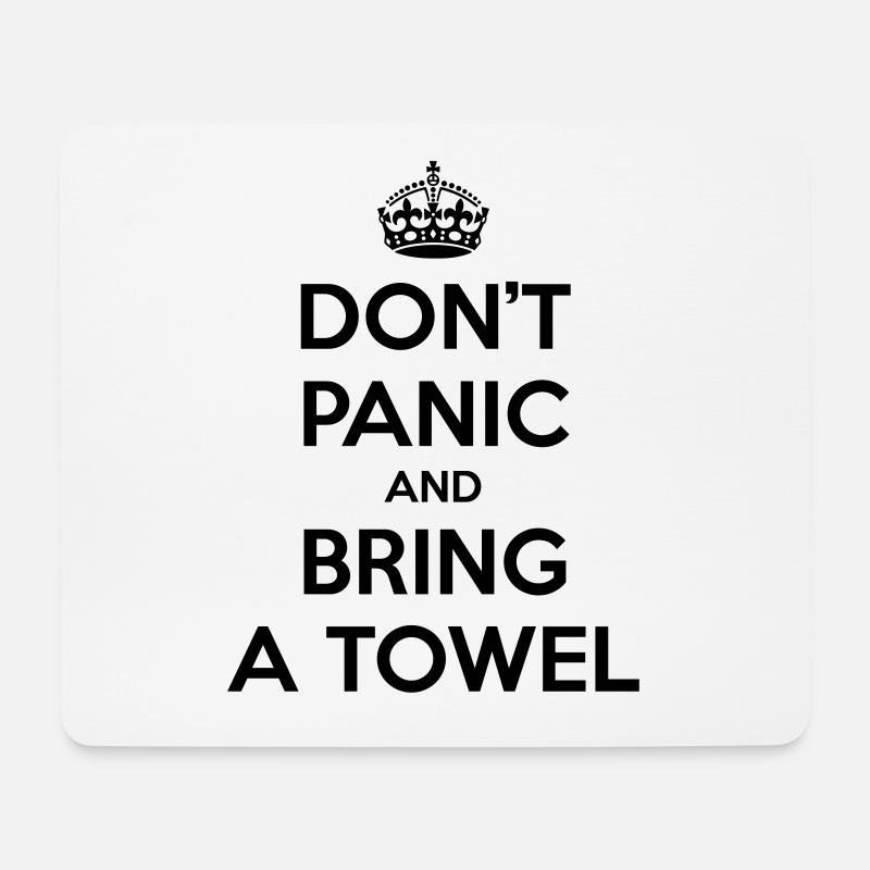 Don't panic and bring a towel (Keep Calm) - Mouse Pad (horizontal) - white