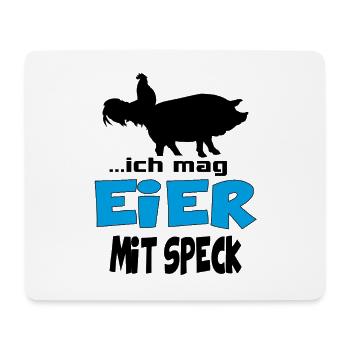 Ich mag Eier mit Speck Huhn Schwein Bauer Tiere - Mousepad (Querformat) - Weiß - Vorne