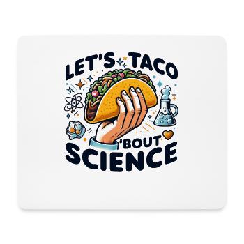 Let’s Taco Bout Science Professeur Étudiant Blague Drôle - Tapis de souris (format paysage) - blanc - Devant