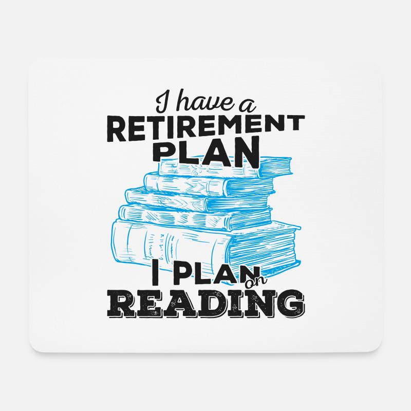 Retirement plan reading (dark) - Mousepad (Querformat) - Weiß