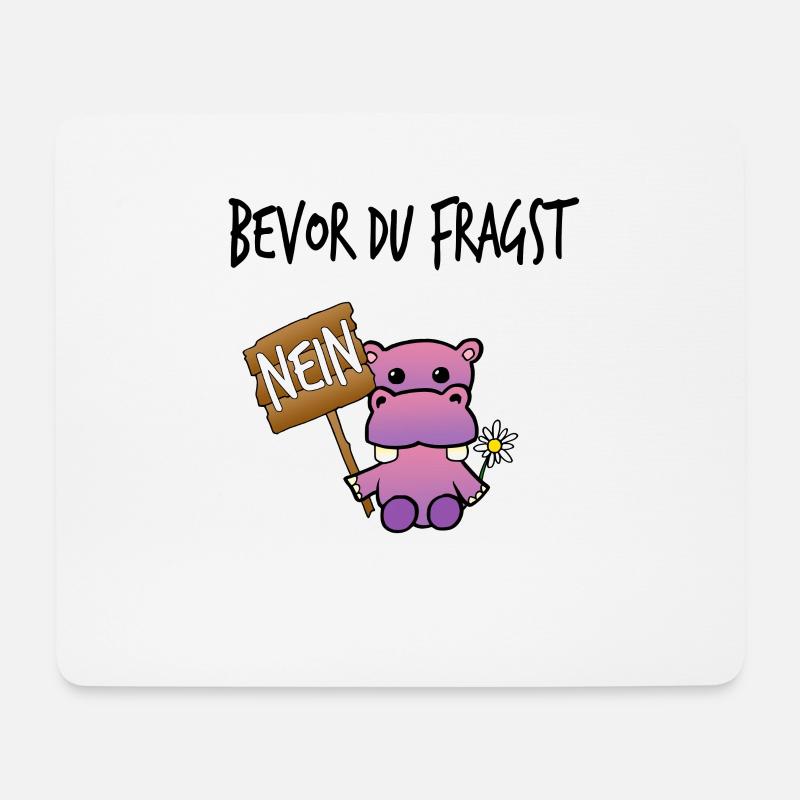 Bevor du fragst Nein Nilpferd Lustige Sprüche - Mousepad (Querformat) - Weiß