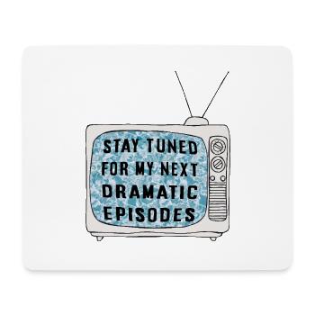 Stay Tuned - Mouse Pad (horizontal) - white - Front