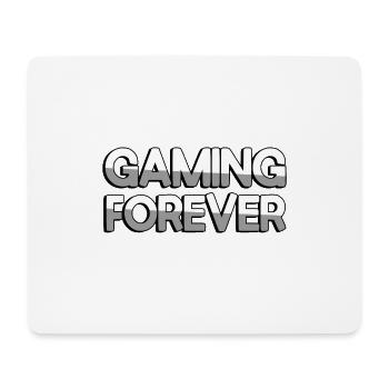 GAMING FOREVER - Gaming - Mouse Pad (horizontal) - white - Front