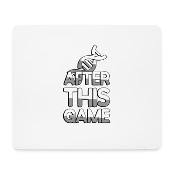 AFTER THIS GAME + DNA - Gaming - Mouse Pad (horizontal) - white - Front