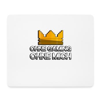 OHNE GAMING OHNE MICH + King Crown - Gaming - Mousepad (Querformat) - Weiß - Vorne