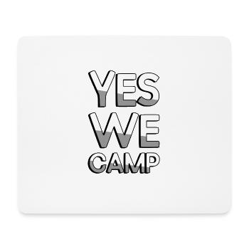YES WE CAMP - Camping - Mousepad (Querformat) - Weiß - Vorne