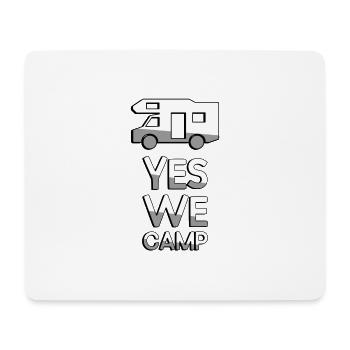 YES WE CAMP + Wohnwagen - Camping - Mousepad (Querformat) - Weiß - Vorne