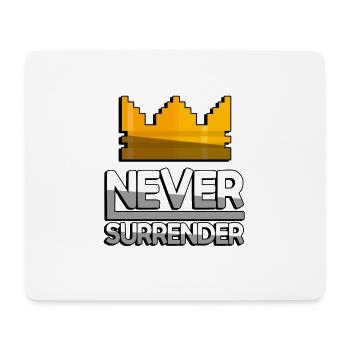 NEVER SURRENDER (Weiß) + King Crown - Gaming - Mousepad (Querformat) - Weiß - Vorne