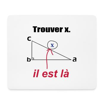 x est ici - Tapis de souris (format paysage) - blanc - Devant