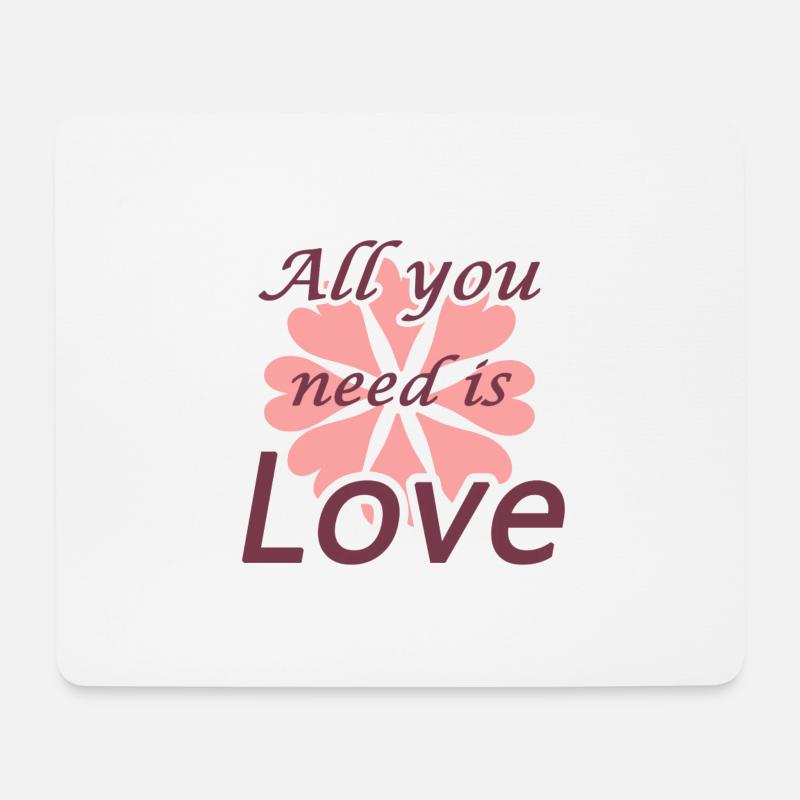 All you need is love - Mouse Pad (horizontal) - white