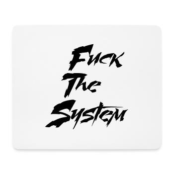 Fuck the system - Mouse Pad (horizontal) - white - Front
