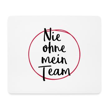 nie ohne mein team design - Mousepad (Querformat) - Weiß - Vorne