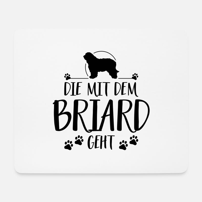 DIE MIT BRIARD GEHT Hunde Hundespruch Wilsigns - Mousepad (Querformat) - Weiß