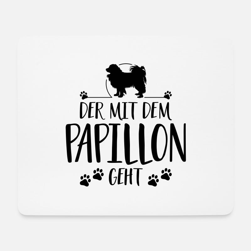 DER MIT PAPILLON GEHT Hundespruch Hund Wilsigns - Mousepad (Querformat) - Weiß
