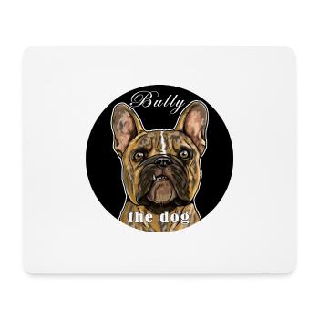 Français T-shirt Bulldog. BULLY le chien. - Tapis de souris (format paysage) - blanc - Devant
