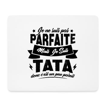 Pas parfaite mais je suis tata - Tapis de souris (format paysage) - blanc - Devant