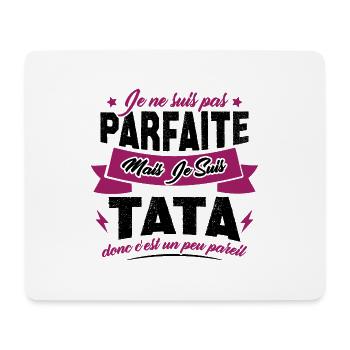 Pas parfaite mais je suis tata - Tapis de souris (format paysage) - blanc - Devant