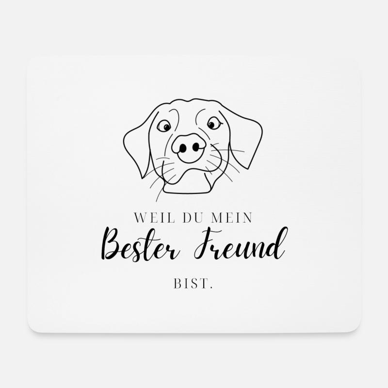Weil du mein bester Freund bist - Mousepad (Querformat) - Weiß
