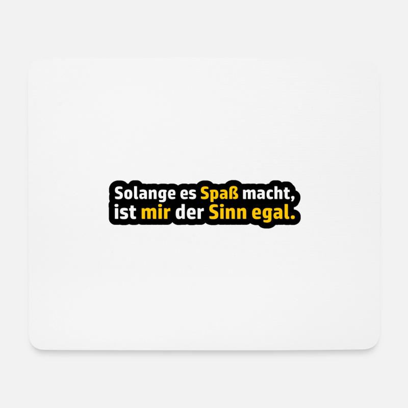 Lustiger Spruch - Mousepad (Querformat) - Weiß