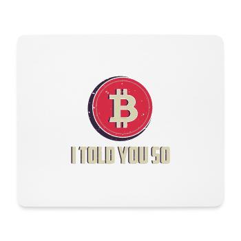 Ich habe es dir gesagt - Mousepad (Querformat) - Weiß - Vorne