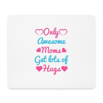 awesome moms gets lots of hug - Mousepad (Querformat) - Weiß - Vorne