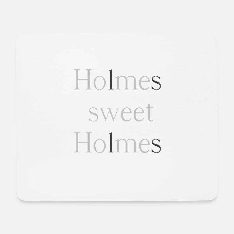 Holmes, sweet Holmes - Mouse Pad (horizontal) - white