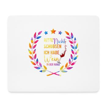 Wine in your hand – please don't push - Mouse Pad (horizontal) - white - Front