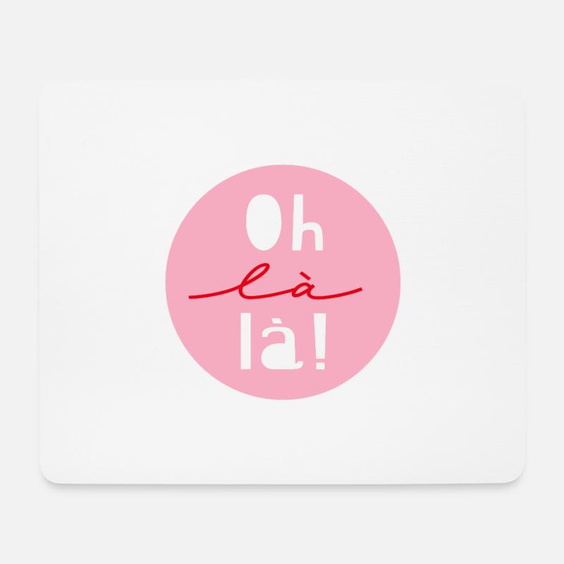 "Oh là là" - Mouse Pad (horizontal) - white