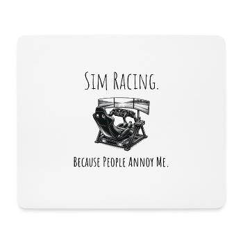 Funny Sim Racing Gift - Real Simulator E-Sports - Mouse Pad (horizontal) - white - Front