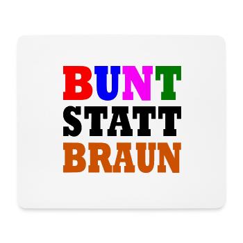 Bunt statt braun - Mousepad (Querformat) - Weiß - Vorne