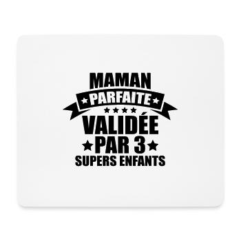 perfect mom validated by 3 super kids - Mouse Pad (horizontal) - white - Front