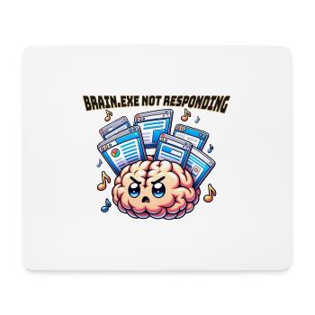 Brain.EXE ne réagit pas – Chemise Nerd Saying - Tapis de souris (format paysage) - blanc - Devant